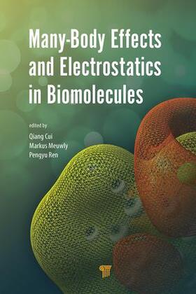 Cui / Meuwly / Ren |  Many-Body Effects and Electrostatics in Biomolecules | Buch |  Sack Fachmedien