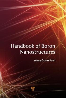 Saxena |  Handbook of Boron Nanostructures | Buch |  Sack Fachmedien