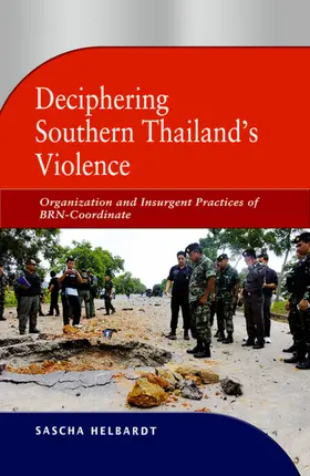 Helbardt |  Deciphering Southern Thailand's Violence | eBook | Sack Fachmedien