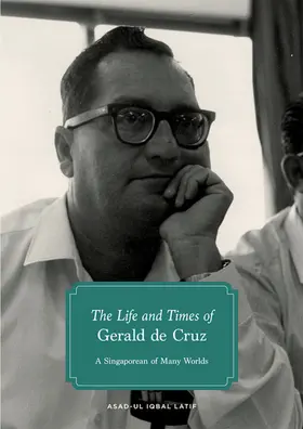 Iqbal Latif |  The Life and Times of Gerald de Cruz | eBook | Sack Fachmedien