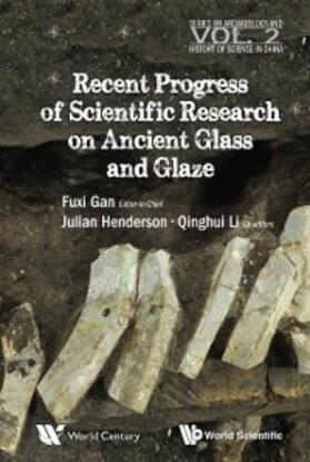 Li / Henderson |  Recent Advances In The Scientific Research On Ancient Glass And Glaze | eBook | Sack Fachmedien