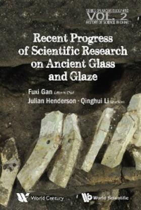Li / Henderson |  RECENT ADVANCES IN THE SCIENTIFIC RESEARCH ON ANCIENT .... | eBook | Sack Fachmedien