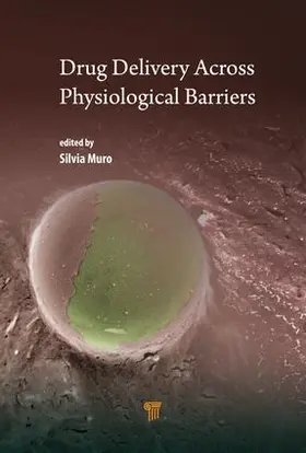 Muro |  Drug Delivery Across Physiological Barriers | Buch |  Sack Fachmedien