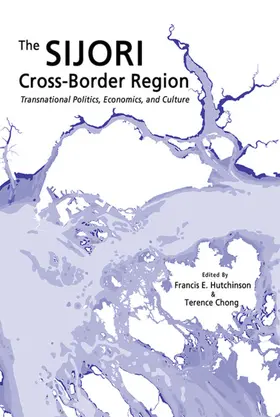 Hutchinson / Chong |  The SIJORI Cross-Border Region | eBook | Sack Fachmedien