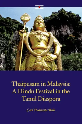 Vadivella Belle |  Thaipusam in Malaysia | eBook | Sack Fachmedien