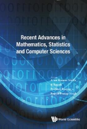 Sinha / Rajesh / Ranjan |  RECENT ADVANCES IN MATHEMATICS, STATISTICS & COMPUTER SCIEN | eBook | Sack Fachmedien