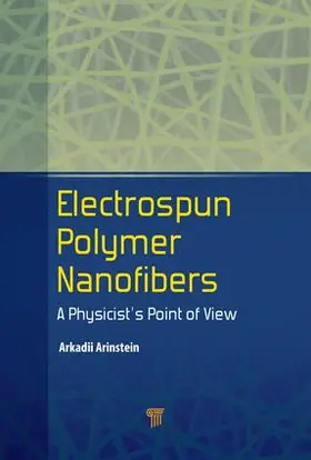 Arinstein |  Electrospun Polymer Nanofibers | Buch |  Sack Fachmedien