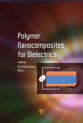 Zhong / Li |  Polymer Nanocomposites for Dielectrics | Buch |  Sack Fachmedien