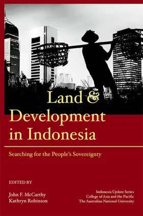 F. McCarthy / Robinson |  Land and Development in Indonesia | eBook | Sack Fachmedien