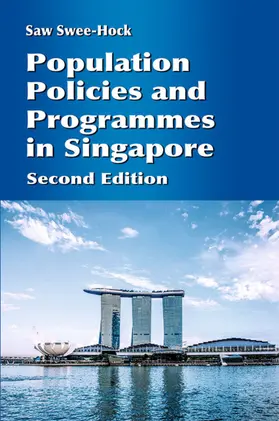 Swee-Hock |  Population Policies and Programmes in Singapore, 2nd edition | eBook | Sack Fachmedien