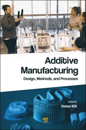 Killi |  Additive Manufacturing | Buch |  Sack Fachmedien