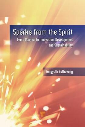 Yuthavong |  Sparks from the Spirit | Buch |  Sack Fachmedien