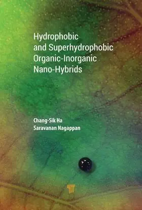 Ha / Nagappan |  Hydrophobic and Superhydrophobic Organic&#8208;Inorganic Nano&#8208;Hybrids | Buch |  Sack Fachmedien