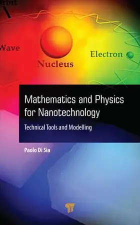 Di Sia |  Mathematics and Physics for Nanotechnology | Buch |  Sack Fachmedien