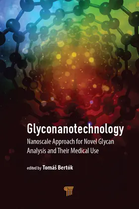 Bertók |  Glyconanotechnology | Buch |  Sack Fachmedien