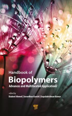 Ahmed / Kanchi / Kumar |  Handbook of Biopolymers | Buch |  Sack Fachmedien