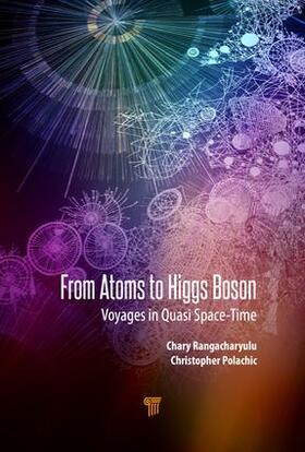 Rangacharyulu / Polachic |  From Atoms to Higgs Bosons | Buch |  Sack Fachmedien