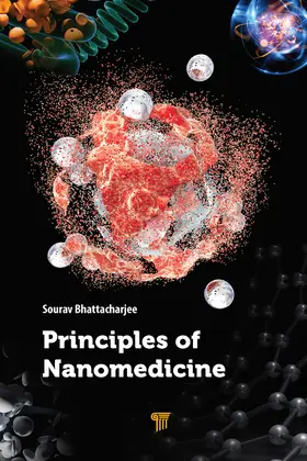 Bhattacharjee |  Principles of Nanomedicine | Buch |  Sack Fachmedien