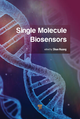 Huang |  Single-Molecule Tools for Bioanalysis | Buch |  Sack Fachmedien