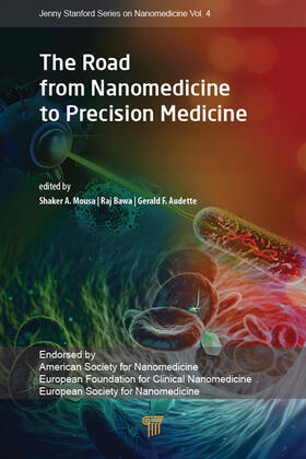 Mousa / Bawa / Audette |  The Road from Nanomedicine to Precision Medicine | Buch |  Sack Fachmedien