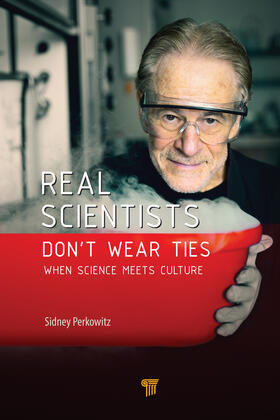 Perkowitz |  Real Scientists Don't Wear Ties | Buch |  Sack Fachmedien