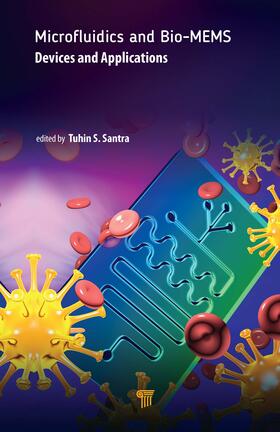 Santra |  Microfluidics and Bio-MEMS | Buch |  Sack Fachmedien