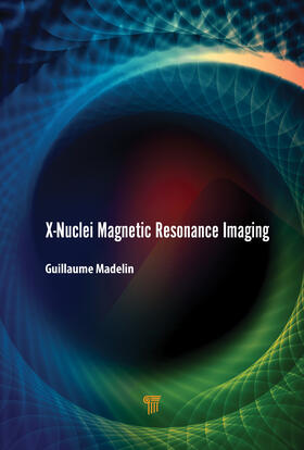 Madelin |  X-Nuclei Magnetic Resonance Imaging | Buch |  Sack Fachmedien
