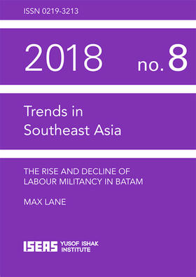 Lane |  The Rise and Decline of Labour Militancy in Batam | eBook | Sack Fachmedien