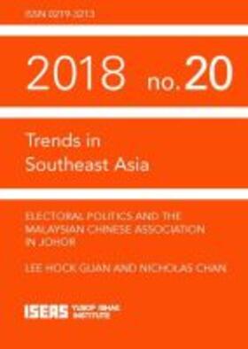  Electoral Politics and the Malaysian Chinese Association in Johor | Buch |  Sack Fachmedien