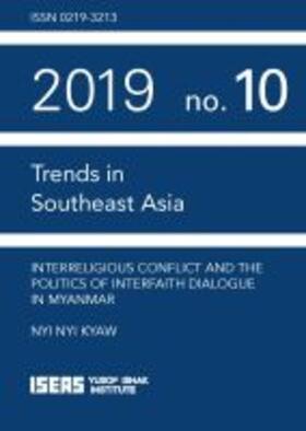 Interreligious Conflict and the Politics of Interfaith Dialogue in Myanmar | Buch | 978-981-4843-87-4 | sack.de
