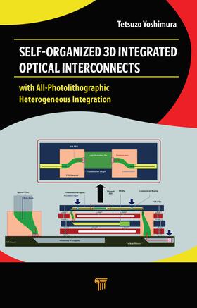 Yoshimura |  Self-Organized 3D Integrated Optical Interconnects | Buch |  Sack Fachmedien