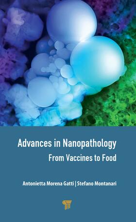 Gatti / Montanari |  Advances in Nanopathology | Buch |  Sack Fachmedien