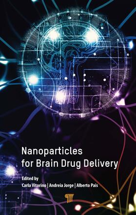Vitorino / Jorge / Pais |  Nanoparticles for Brain Drug Delivery | Buch |  Sack Fachmedien