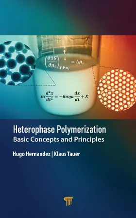 Hernandez / Tauer |  Heterophase Polymerization | Buch |  Sack Fachmedien