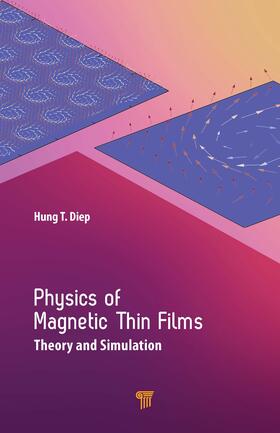 Diep |  Physics of Magnetic Thin Films | Buch |  Sack Fachmedien