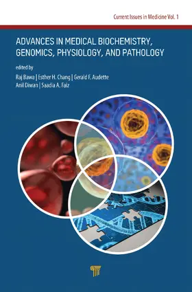 Bawa / Chang / Audette |  Advances in Medical Biochemistry, Genomics, Physiology, and Pathology | Buch |  Sack Fachmedien