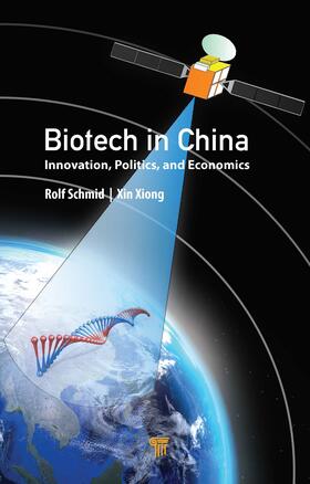 Schmid / Xiong |  Biotech in China | Buch |  Sack Fachmedien