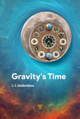 Unnikrishnan |  Gravity's Time | Buch |  Sack Fachmedien