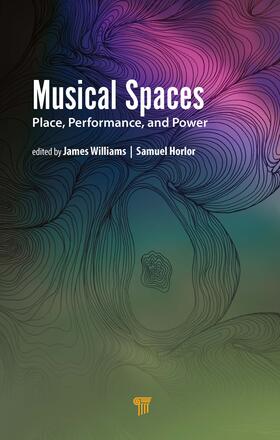 Williams / Horlor |  Musical Spaces | Buch |  Sack Fachmedien