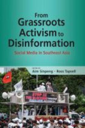 Sinpeng |  From Grassroots Activism to Disinformation | Buch |  Sack Fachmedien