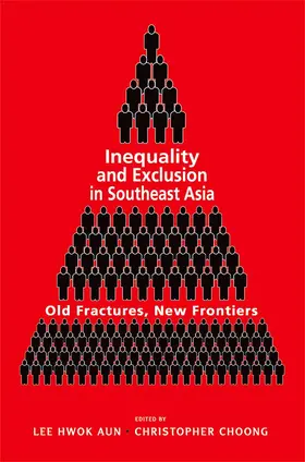 Lee / Hwok Aun / Choong |  Inequality and Exclusion in Southeast Asia | eBook | Sack Fachmedien