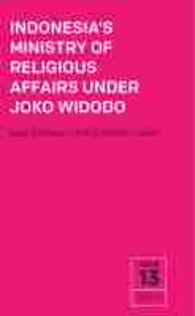  Indonesia's Ministry of Religious Affairs Under Joko Widodo | Buch |  Sack Fachmedien