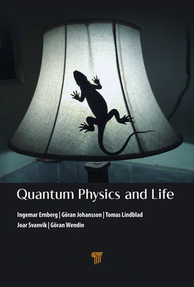 Ernberg / Johansson / Lindblad |  Quantum Physics and Life | Buch |  Sack Fachmedien