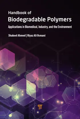 Ahmed / Ali M. Osmani |  Handbook of Biodegradable Polymers | Buch |  Sack Fachmedien