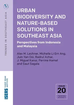 Lechner / Ang / Sagala |  Urban Biodiversity and Nature-Based Solutions in Southeast Asia | eBook | Sack Fachmedien