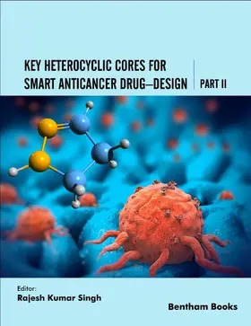 Singh |  Key Heterocyclic Cores for Smart Anticancer Drug-Design Part II | eBook | Sack Fachmedien