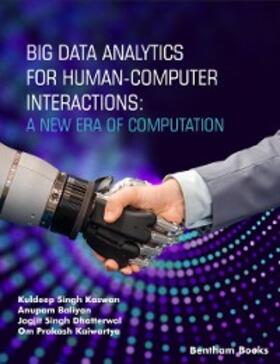 Kaswan / Baliyan / Dhatterwal |  Big Data Analytics for Human-Computer Interactions: A New Era of Computation | eBook | Sack Fachmedien