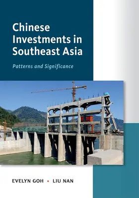 Goh / Liu |  Chinese Investments in Southeast Asia | eBook | Sack Fachmedien