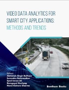 Rathore / Rahamatkar / Ali |  Video Data Analytics for Smart City Applications: Methods and Trends | eBook | Sack Fachmedien
