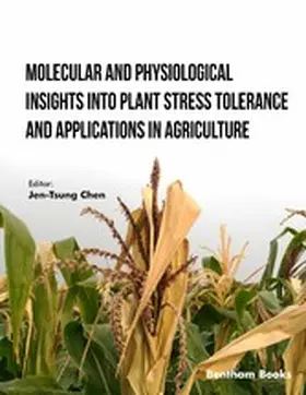 Chen |  Molecular and Physiological Insights into Plant Stress Tolerance and Applications in Agriculture | eBook | Sack Fachmedien